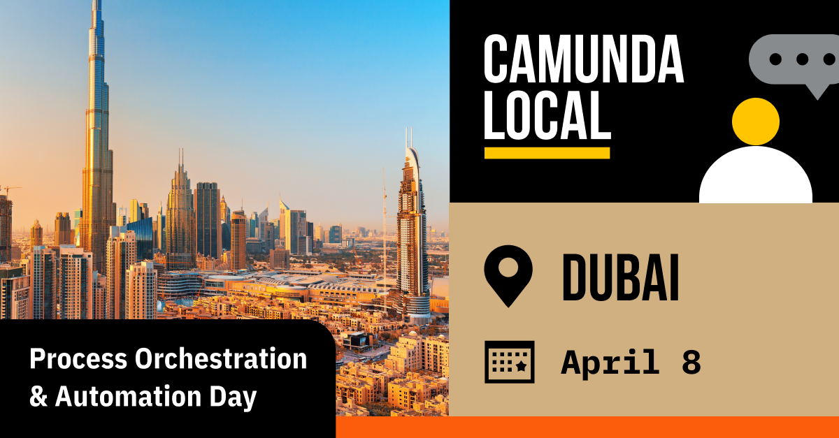 Join us for CamundaLocal Dubai - April 8 2025