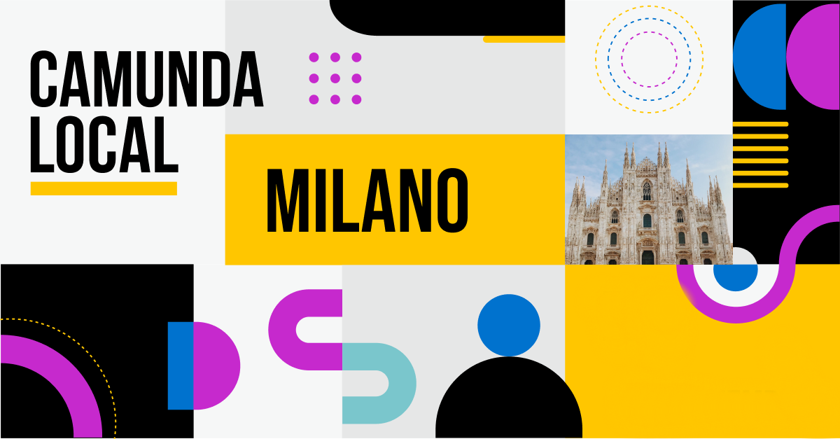 CamundaLocal_Milan_Featured-Image_No-CTA_nodate CamundaLocal_Milan_Featured-Image_No-CTA_nodate