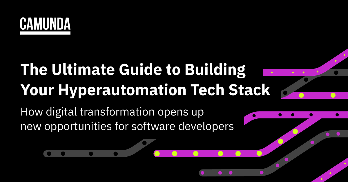 EN_Featured-Image_The-Ultimate-Guide-to-Building-Your-Hyperautomation-Tech-Stack_1200x627