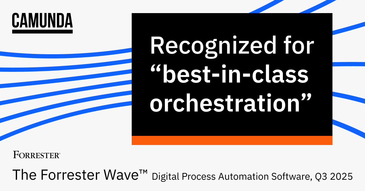 Forrester Class The Forrester Wave™: Digital Process Automation Software, Q3 2025 | Camunda